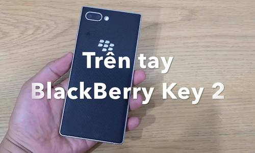 Trên tay BlackBerry Key2